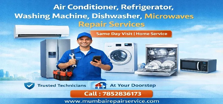 Mumbai Repair Service – AC, Refrigerator, Washing Machine, Microwave Repair Services