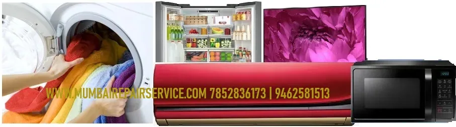 AC TV Fridge washing Machine Microwave Oven Repair Services in Mumbai